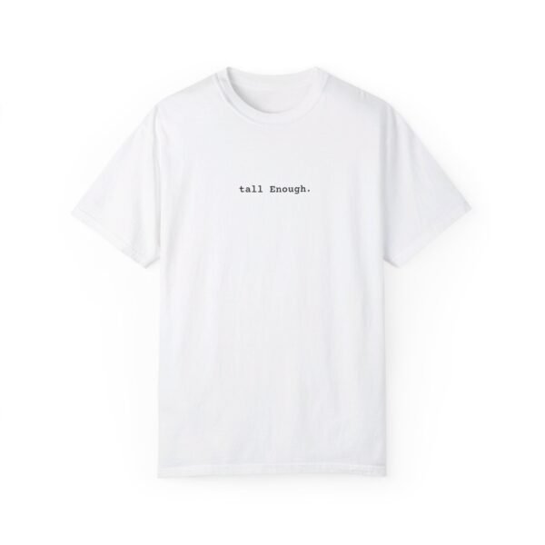 Men's tall Enough Comfort T-Shirt - Image 3